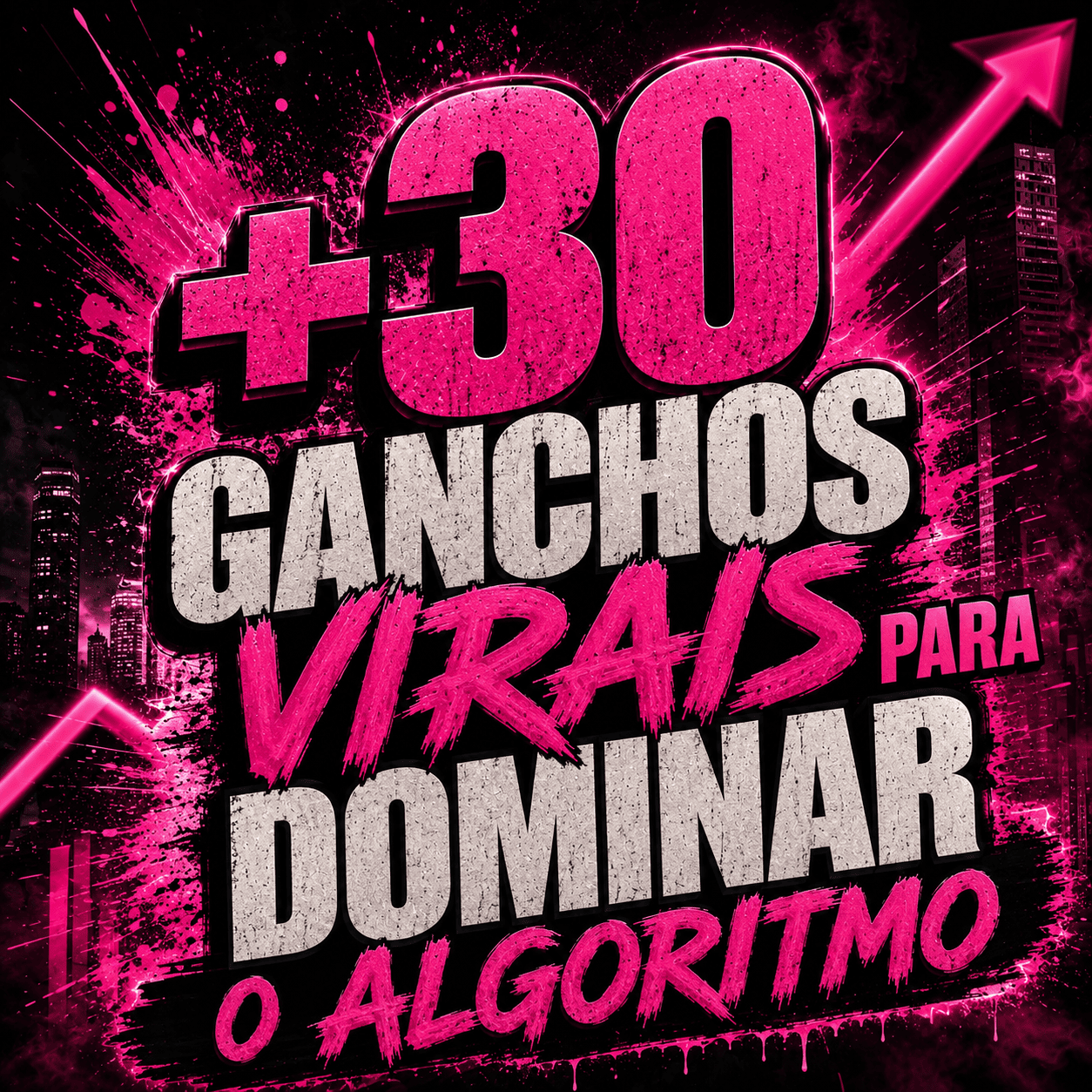 +30 Ganchos Virais